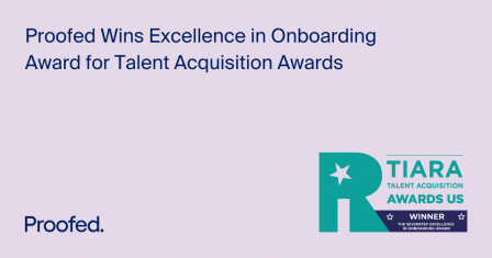 Proofed Wins Excellence in Onboarding Award for Talent Acquisition