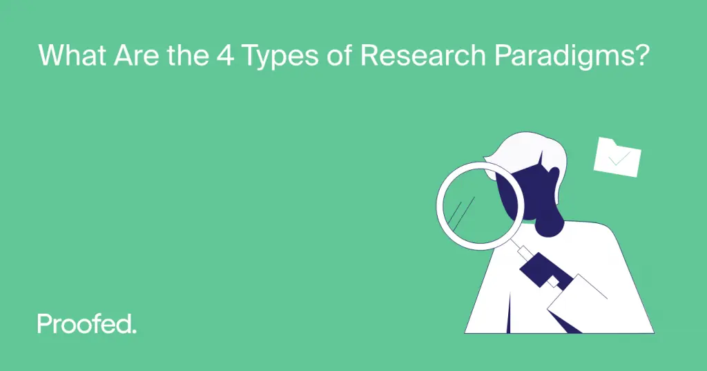 What Are the 4 Types of Research Paradigms?